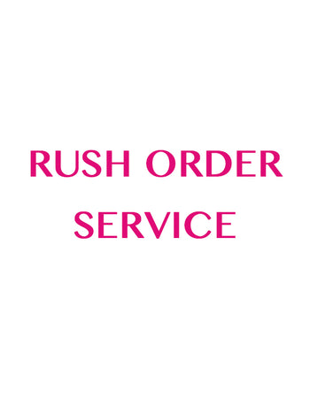 Rush Order (Scroll down to check description)